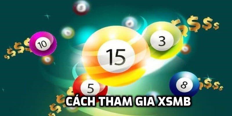 Cách chơi xổ số miền Bắc cho newbie