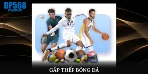 gấp thếp bóng đá