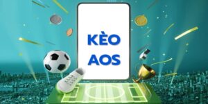 Giải thích khái niệm kèo AOS là gì