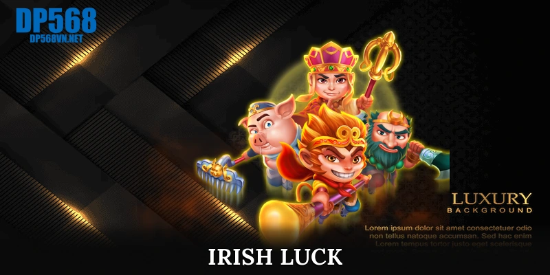Irish Luck