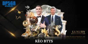Kèo BTTS