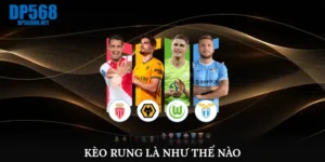 kèo rung là như thế nào