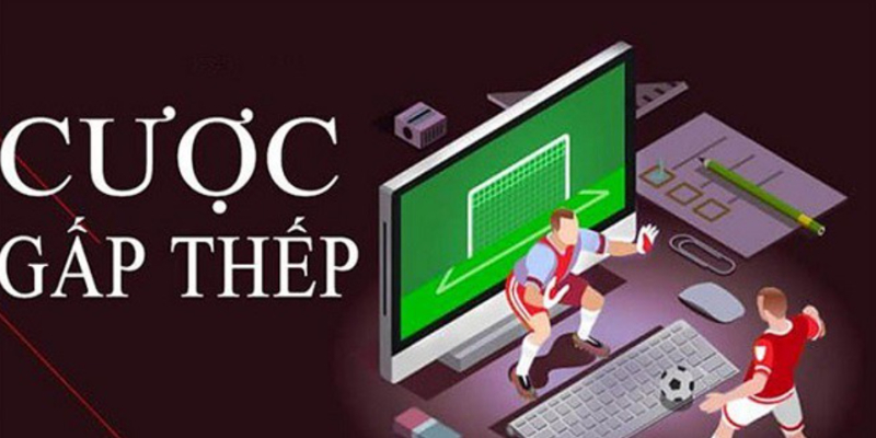 Khám phá khái niệm đánh gấp thếp bóng đá