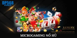 Microgaming nổ hũ