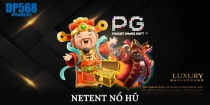 NetEnt nổ hũ
