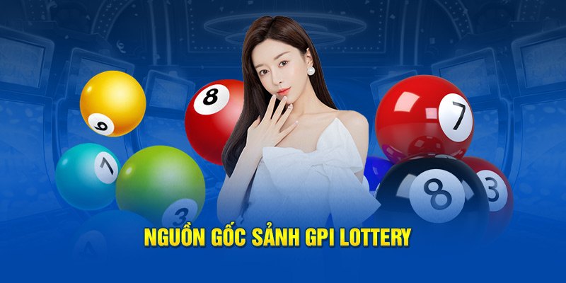 Tìm hiểu về GPI Viet Lottery